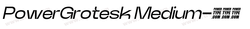 PowerGrotesk Medium字体转换